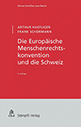 Buch Die Europäische Menschenrechtskonvention und die Schweiz